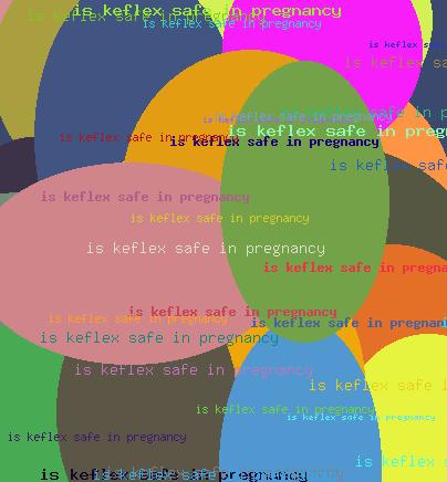 Is Keflex Safe In Pregnancy